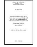 Tóm tắt Luận án Tiến sĩ Nông nghiệp: Nghiên cứu biện pháp kỹ thuật nhằm tăng năng suất và hiệu quả sản xuất lạc (Arachis hypogaea L.) trên đất cát biển tỉnh Quảng Bình