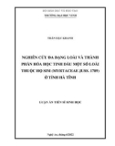 Luận án Tiến sĩ Sinh học: Nghiên cứu đa dạng loài và thành phần hóa học tinh dầu một số loài thuộc họ Sim (Myrtaceae Juss. 1789) ở tỉnh Hà Tĩnh