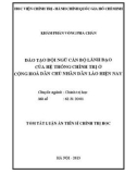 Tóm tắt Luận án Tiến sĩ Chính trị học: Đào tạo đội ngũ cán bộ lãnh đạo của hệ thống chính trị ở Cộng hoà Dân chủ Nhân dân Lào hiện nay