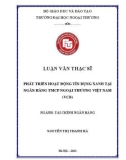 Luận văn Thạc sĩ Tài chính - Ngân hàng: Phát triển hoạt động tín dụng xanh tại Ngân hàng Thương mại Cổ phần Ngoại thương Việt Nam (VCB)