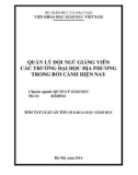 Tóm tắt Luận án Tiến sĩ Khoa học giáo dục: Quản lí đội ngũ giảng viên các Trường đại học địa phương trong bối cảnh hiện nay