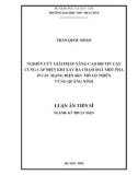 Luận án Tiến sĩ Kỹ thuật điện: Nghiên cứu giải pháp nâng cao độ tin cậy cung cấp điện khi xảy ra chạm đất một pha ở các mạng điện 6kV mỏ lộ thiên vùng Quảng Ninh