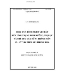 Luận án Tiến sĩ Dinh dưỡng: Hiệu quả bổ sung đa vi chất đến tình trạng dinh dưỡng, thị lực và thể lực của nữ vị thành niên 15-17 tuổi miền núi Thanh Hóa