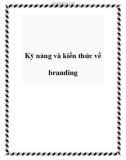 Kỹ năng và kiến thức về branding