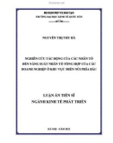 Luận án Tiến sĩ: Nghiên cứu tác động của các nhân tố đến năng suất nhân tố tổng hợp của các doanh nghiệp ở khu vực miền núi phía Bắc