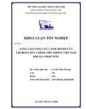 Khóa luận tốt nghiệp: Nâng cao năng lực cạnh tranh của tập đoàn bưu chính viễn thông Việt Nam khi gia nhập WTO