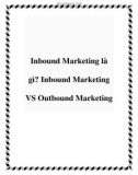 Inbound Marketing là gì? Inbound Marketing VS Outbound Marketing