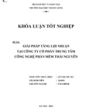 Khóa luận tốt nghiệp: Giải pháp tăng lợi nhuận tại Công ty Cổ phần Trung Tâm Công nghệ Phần mềm Thái Nguyên