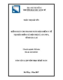 Tóm tắt luận văn Thạc sĩ Kế toán: Kiểm soát chi thanh toán Bảo hiểm y tế tại Bảo hiểm xã hội thị xã AyunPa, tỉnh Gia Lai