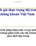 Tiểu luận nhóm môn tài chính tiền tệ: Đánh giá thực trạng thị trường chứng khoán VN