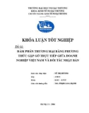 Khóa luận tốt nghiệp: Đàm phán thương mại bằng phương thức gặp gỡ trực tiếp doanh nghiệp Việt Nam và đối tác Nhật Bản