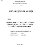 Khóa luận tốt nghiệp: Vốn lưu động và hiệu quả sử dụng vốn lưu động tại Công ty TNHH Vận tải Container Việt Đức