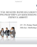 Tiểu luận: So sánh- đánh giá logo và phương pháp tiếp cận khách hàng của Pepsi và Abbott