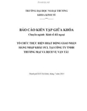 Báo cáo kiến tập giữa khóa: Tổ chức thực hiện hoạt động giao nhận hàng nhập khẩu FCL tại Công ty TNHH thương mại và dịch vụ vận tải