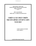 Tiểu luận quản trị chiến lược: Chiến lược phát triển truyền hình cáp HTVC đến năm 2015