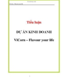 Tiểu luận: Dự án kinh doanh ViCorn – Flavour your life