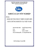 Khóa luận tốt nghiệp: Định hướng phát triển nghề môi giới chứng khoán tại Việt Nam