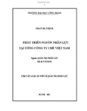 Tóm tắt Luận án Tiến sĩ Quản trị nhân lực: Phát triển nguồn nhân lực tại Tổng công ty Chè Việt Nam