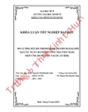 Khóa luận tốt nghiệp: Đo lường rủi ro trong kinh doanh ngoại hối tại các Ngân hàng thương mại Việt Nam - Một ứng dụng của Value at Risk