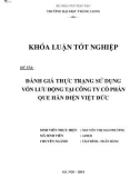 Khóa luận tốt nghiệp: Đánh giá thực trạng sử dụng vốn lưu động tại công ty cổ phần Que hàn điện Việt Đức