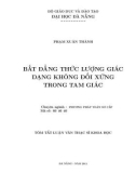 Tóm tắt luận văn thạc sĩ khoa học: Bất đẳng thức lượng giác dạng không đối xứng trong tam giác