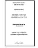 Tóm tắt luận văn Thạc sĩ Khoa học xã hội và nhân văn: Đặc điểm ngôn ngữ của báo Hoa Học Trò