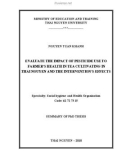 Ph.D. Dissertation abstract agriculture: Evaluate the impact of pesticide use to farmer's health in tea cultivating in ThaI Nguyen and the intervention's effects