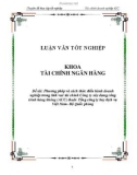 Luận văn: Phương pháp và cách thức điều hành doanh nghiệp trong lĩnh vực tài chính Công ty xây dựng công trình hàng không (ACC) thuộc Tổng công ty bay dịch vụ Việt Nam- Bộ Quốc phòng