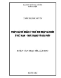 Luận văn Thạc sĩ Luật học: Pháp luật về quản lý thuế thu nhập cá nhân ở Việt Nam - Thực trạng và giải pháp