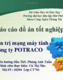 Báo cáo tốt nghiệp: Quản trị mạng máy tính Công ty POTRACO