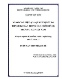 Luận văn đề tài nâng cao hiệu quả quản trị rủi ro thanh quản tại các ngân hàng thương mại Việt Nam