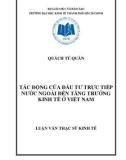 Luận văn Thạc sĩ Kinh tế: Tác động của đầu tư trực tiếp nước ngoài đến tăng trưởng kinh tế ở Việt Nam