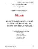 Tiểu luận tài chính quốc tế: Thị trường chứng khoán quốc tế và những tác động đối với thị trường chứng khoán Việt Nam