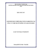 Luận văn Thạc sĩ Kinh tế: Giải pháp hoàn thiện hoạt động Marketing tại Công ty TNHH Truyền hình cáp Saigontourist