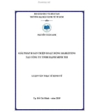 Luận văn Thạc sĩ Kinh tế: Giải pháp hoàn thiện hoạt động marketing tại Công ty TNHH Hạnh Minh Thi