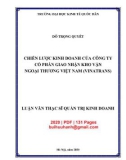 Luận văn Thạc sĩ Quản trị kinh doanh: Chiến lược kinh doanh của Công ty cổ phần Giao nhận kho vận Ngoại thương Việt Nam (Vinatrans)