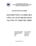 Chuyên đề tốt nghiệp: Giải pháp nâng cao hiệu quả công tác quản trị bán hàng tại Công ty TNHH Việt Thiên