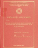 Khóa luận tốt nghiệp: Chiến lược kinh doanh của các công ty linh kiện điện tử của Việt Nam trong bối cảnh cạnh tranh toàn cầu và bài học kinh nghiệm