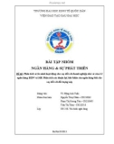 Tiểu luận ngân hàng & sự phát triển: Phân tích và So sánh hoạt động cho vay đối với doanh nghiệp nhỏ và vừa ở 2 ngân hàng BIDV và MB. Phân tích các thuận lợi, khó khăn của ngân hàng khi cho vay đối với đối tượng này