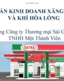 ĐỀ ÁN KINH DOANH XĂNG DẦU VÀ KHÍ HÓA LỎNG Tổng Công ty Thương mại Sài Gòn – TNHH Một Thành Viên