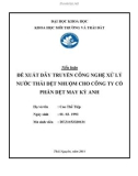 Luận văn tốt nghiệp: Đề xuất dây truyền công nghệ xử lý nước thải dệt nhuộm cho Công ty cổ phần dệt may Kỳ Anh