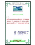 Khóa luận tốt nghiệp: Phân tích hiệu quả hoạt động kinh doanh và giải pháp nâng cao hiệu quả tại công ty TNHH Minh Thành