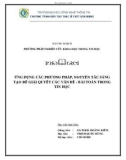 Tiểu luận: UNG DỤNG CÁC PHƯƠNG PHÁP, NGUYÊN TẮC SÁNG TẠO ĐỂ GIẢI QUYẾT CÁC VẤN ĐỀ - BÀI TOÁN TRONG TIN HỌC