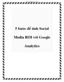 5 bước để tính Social Media ROI với Google Analytics