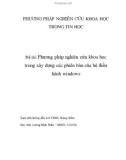 Tiểu luận: Phương pháp nghiên cứu khoa học trong xây dựng các phiên bản của hệ điều hành Windows