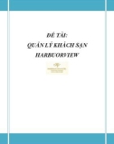 Đồ án tốt nghiệp - Phân tích thiết kế hệ thống - Quản lý khách sạn Harbuorview