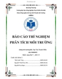 Báo cáo thực hành môn Thí nghiệm phân tích môi trường - Bài 2: Phân tích độ acid, sắt trong nước