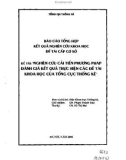 Báo cáo tổng hợp kết quả nghiên cứu khoa học đề tài cấp cơ sở: Nghiên cứu cải tiến phương pháp đánh giá kết quả thực hiện các đề tài khoa học của Tổng cục Thống kê