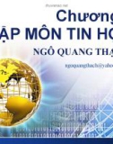 Bài giảng Nhập môn Tin học: Chương 3 - Ngô Quang Thạch