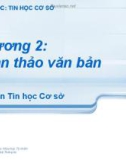 Chương 2 Soạn thảo văn bản - Bài 1